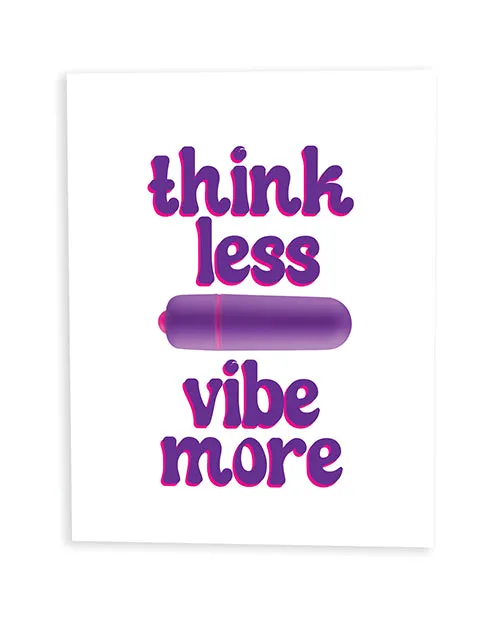 Rock Candy Toys Vibrators NaughtyVibes Think Less Vibe More Greeting Card